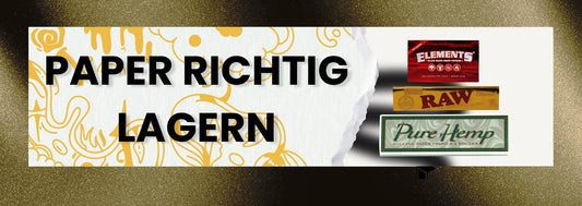 Papers richtig lagern: So bleiben Blättchen frisch und geschmeidig